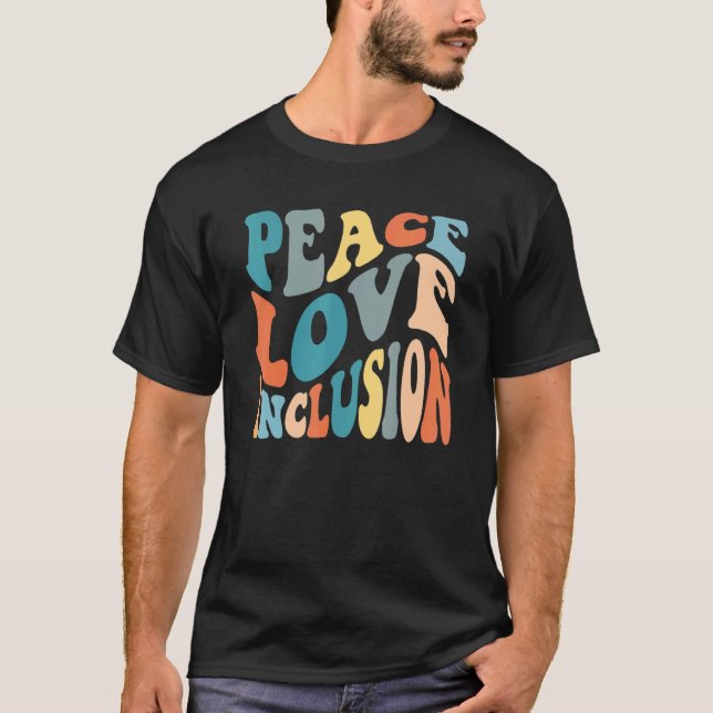 Groovy Peace Love Inclusion SPED Squad Special Ed  T Shirt (Framsida)