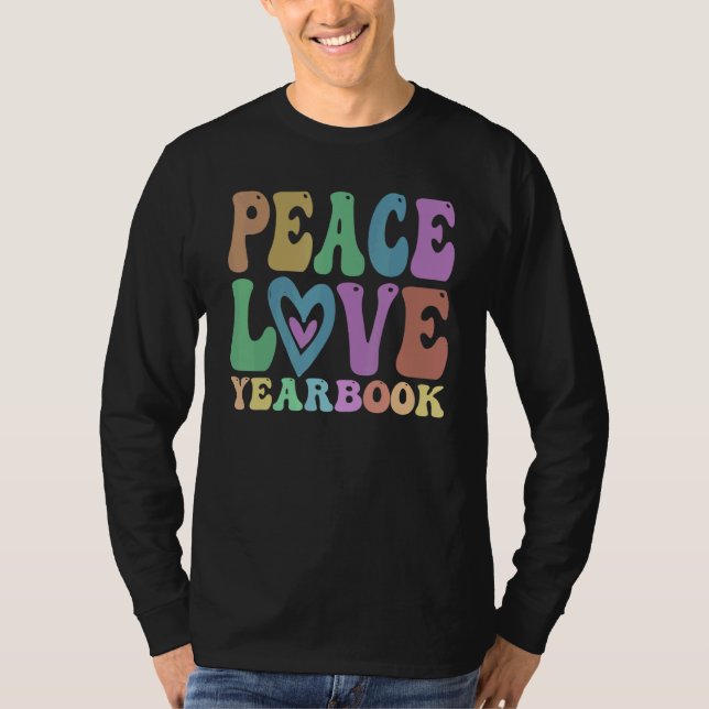 Groovy PEACE LOVE YEARBOOK Crew Retro Literary Clu T Shirt (Framsida)