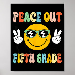 Groovy Peace Out 5:e klass examen sista Poster