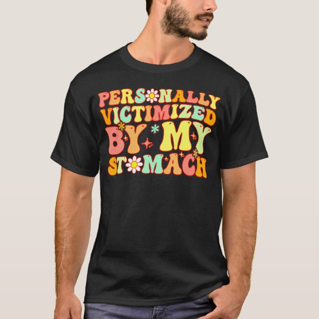 Groovy personligen offer av min stomach mitt slag t shirt (Framsida)