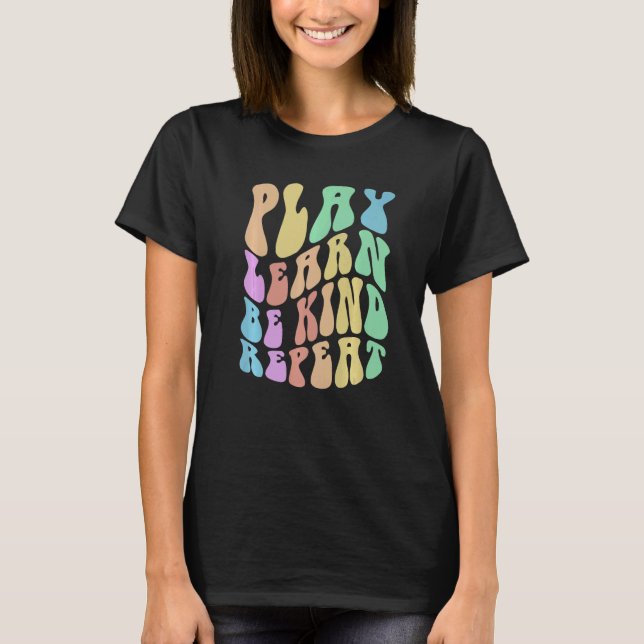 Groovy PLAY LEARN BE KIND Retro Choose Kindness An T Shirt (Framsida)