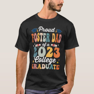 Groovy Proud Foster Pappa från 2023 College Studen T Shirt