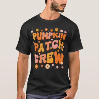 Groovy Pumpkin Patch Crew Thanksgiving Fall Höst T Shirt
