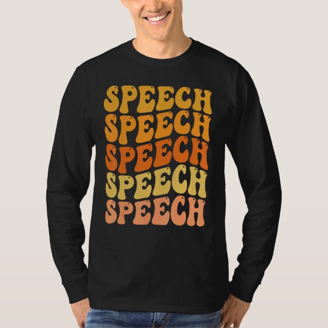Groovy Rainbow Speechie Tal- och Språkpatolog T Shirt (Framsida)