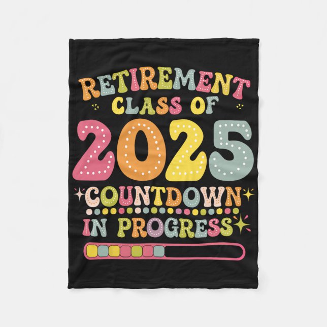 Groovy Retirement Cl Of 2025 Teacher Countdown Loa Fleecefilt (Framsidan)