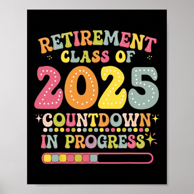 Groovy Retirement Cl Of 2025 Teacher Countdown Loa Poster (Framsidan)