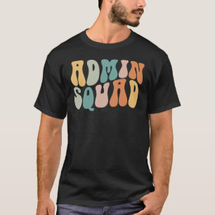 Groovy Retro Admin Squad School Secretary Crew Off T Shirt