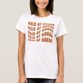 Groovy Retro Bachelorette Party Maid of honor T Shirt