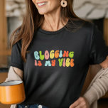 Groovy Retro Bloggning är min syn, Blogg, Bloggare T Shirt<br><div class="desc">Groovy "bloggning är min vibe" t-shirt. Det är en fantastisk gåva till bloggare.</div>