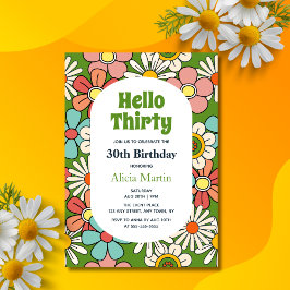 Groovy Retro Hippie Flower Hej Trettio födelsedaga Inbjudningar