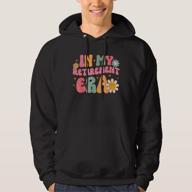 Groovy Retro i min Pension Era Funny Lärare Hoodie (Framsida)