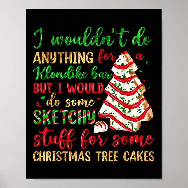 Groovy Retro I'd Do Sketchy Stuff For Christmas Tr Poster (Framsidan)