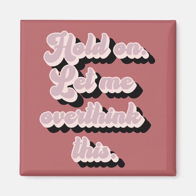 Groovy Retro, låt mig tänka över detta Magnet (Framsidan)