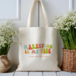 Groovy Retro Marknadsföring är min Vibe, Communica Tygkasse<br><div class="desc">Groovy "Marknadsföring är min vibe" till väskan. Det är en underbar gåva till marknadsföring eller kommunikationsspecialist i ditt liv.</div>