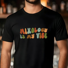 Groovy Retro Mixology är min syndabock, Mixolog T Shirt