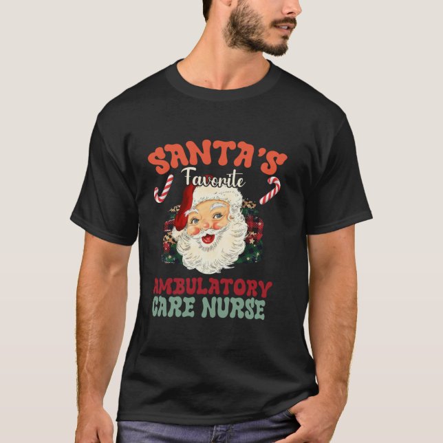 Groovy Santas Favorite Ambulatory Care Nurse Chris T Shirt (Framsida)