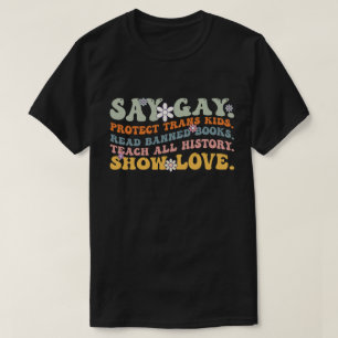 Groovy Say Gay Skydda Transbarn Läs Förbjuden Bok T Shirt