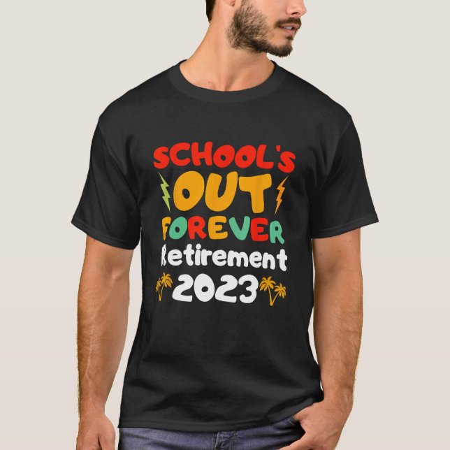 Groovy School s Out Forever Retirement Teacher Ret T Shirt (Framsida)