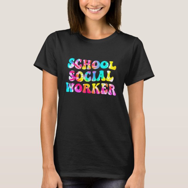 Groovy School Social Worker Tie Dye Appreciation S T Shirt (Framsida)