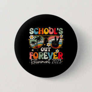 Groovy School's Out Forever Pension Lärarret Knapp
