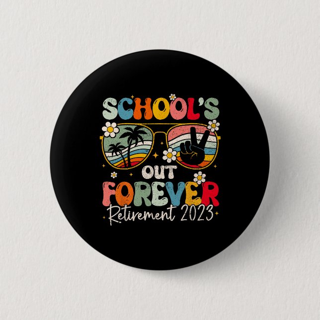 Groovy School's Out Forever Pension Lärarret Knapp (Framsida)