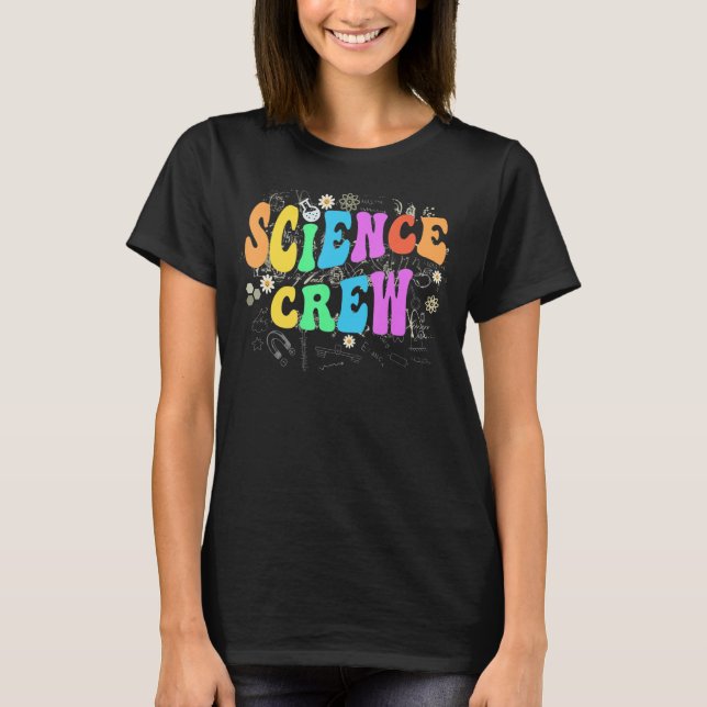 Groovy SCIENCE CREW Technology Team STEM Squad Eng T Shirt (Framsida)