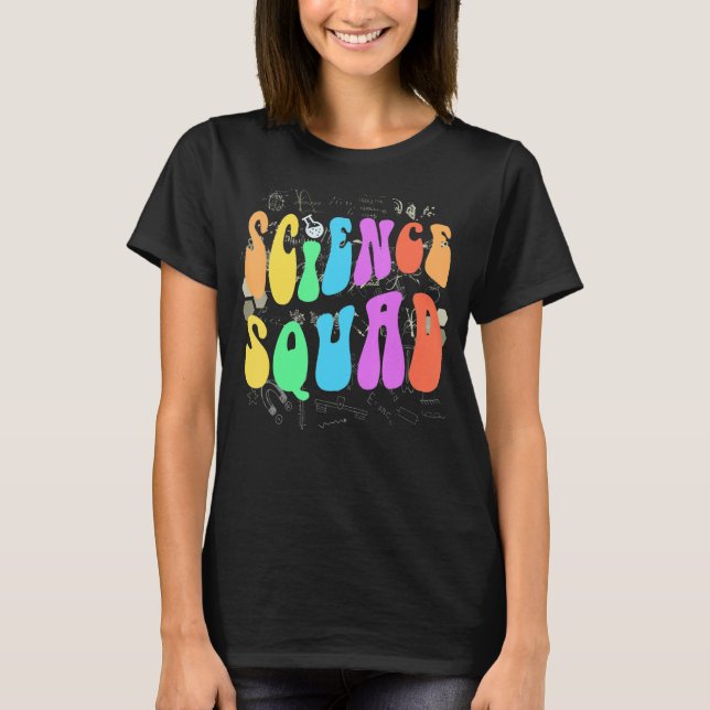 Groovy SCIENCE SQUAD Technology Team STEM Crew Eng T Shirt (Framsida)