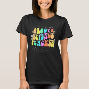 Groovy SCIENCE TEACHER Technology Crew STEM Squad T Shirt