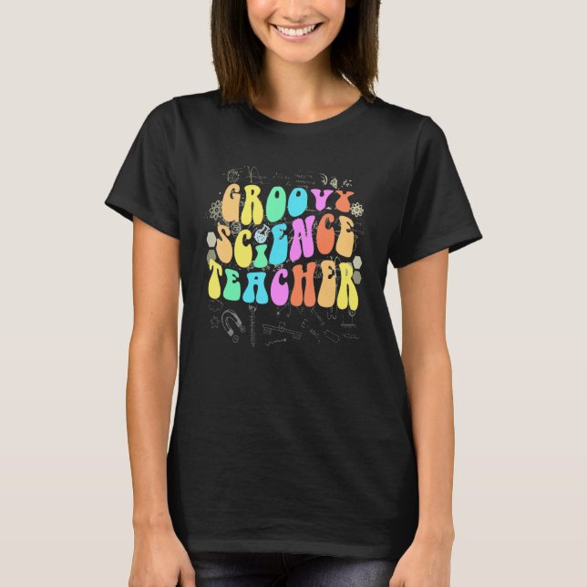 Groovy SCIENCE TEACHER Technology Crew STEM Squad T Shirt (Framsida)