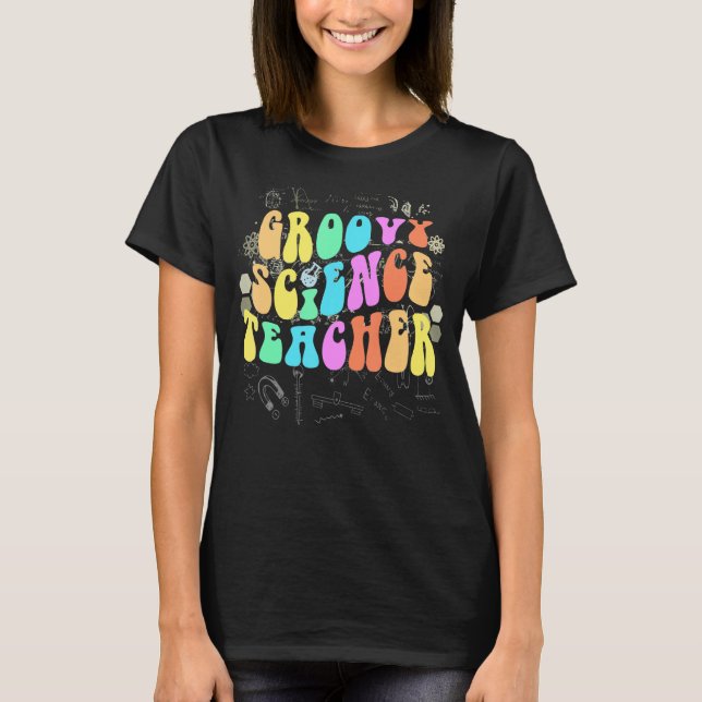 Groovy SCIENCE TEACHER Technology Crew STEM Squad T Shirt (Framsida)