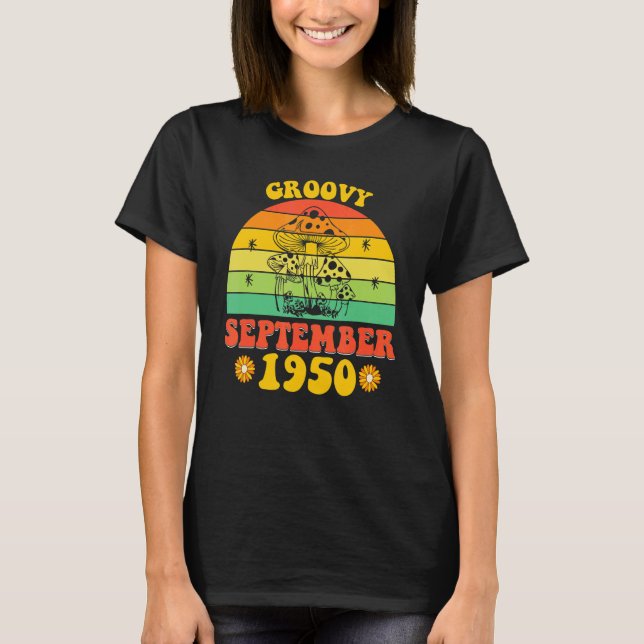 Groovy sedan september 1950 72 Retro Birthday Part T Shirt (Framsida)