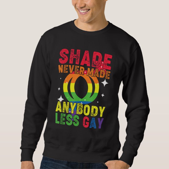 Groovy Shade Never Made Anybody Less Gay LGBTQ Pri Lång Ärmad Tröja (Framsida)