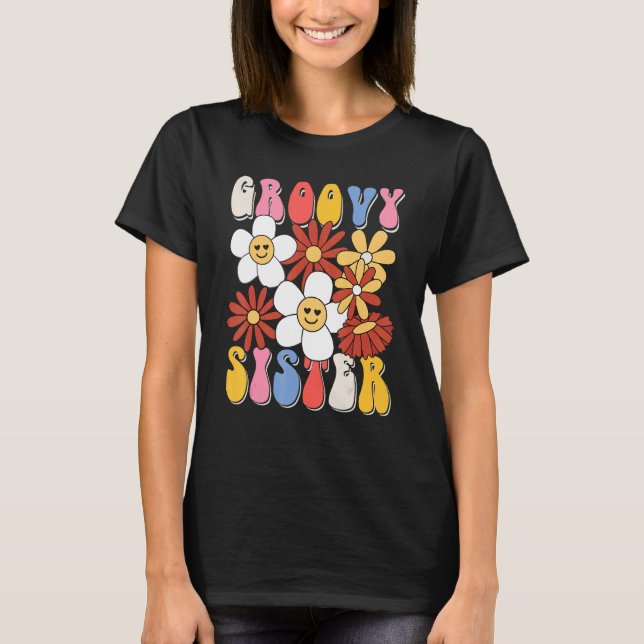 Groovy Sister Mothers Day Retro 60s 70s 80s Family T Shirt (Framsida)
