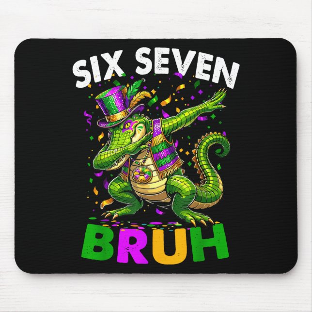 Groovy Six Seven Bruh Alligator Dabbing Mardi Gras Musmatta (Framsidan)