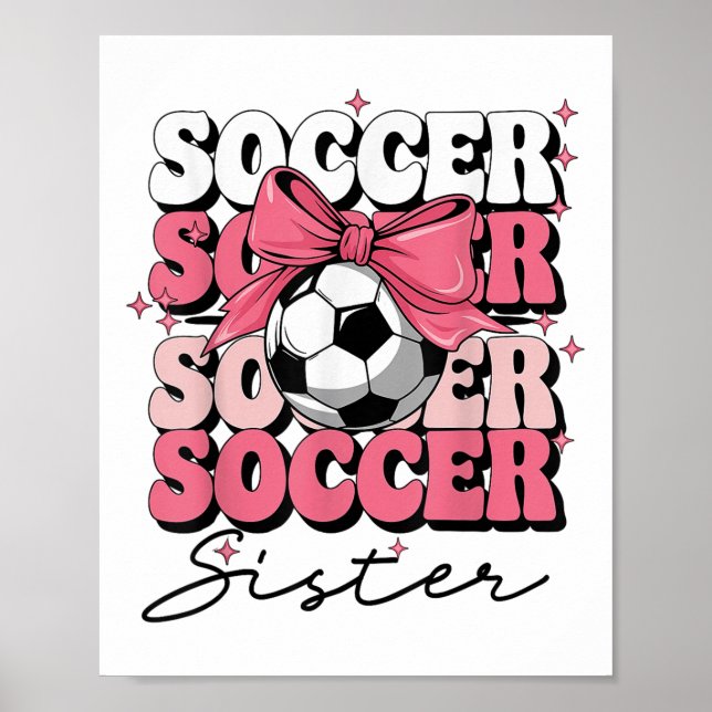 Groovy Soccer Sister Coquette Bow Soccer Poster (Framsidan)
