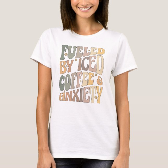 Groovy som drivs med iserad kaffe och ånggift t shirt (Framsida)