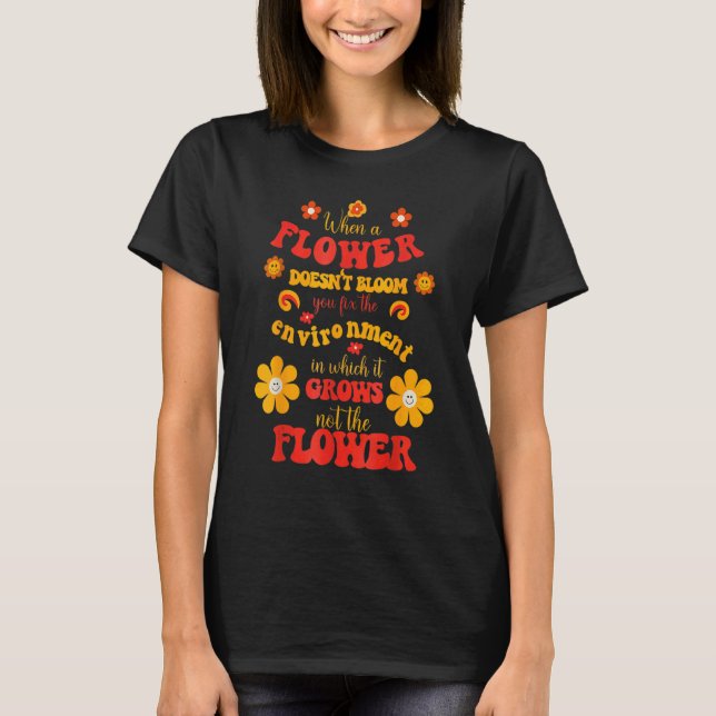 Groovy Speciell Education Teacher när en blomma do T Shirt (Framsida)