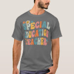Groovy Sped Speciell Education Lärare tillbaka til T Shirt<br><div class="desc">Groovy Sped Ed Speciell Education Teacher Back to school.</div>