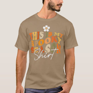 Groovy Spooky Season Vibes Halloween Costume For W T Shirt