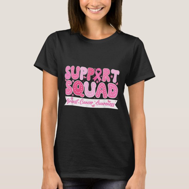 Groovy Support Squad Breast Cancer Awareness Rosa T Shirt (Framsida)