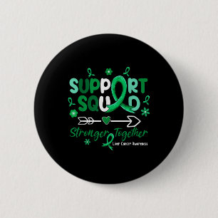Groovy Support Squad Grönt Ribbon Liver Cancer Awa Knapp