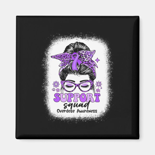 Groovy Support Squad Messy Bun Överdosering Medvet Magnet (Framsidan)