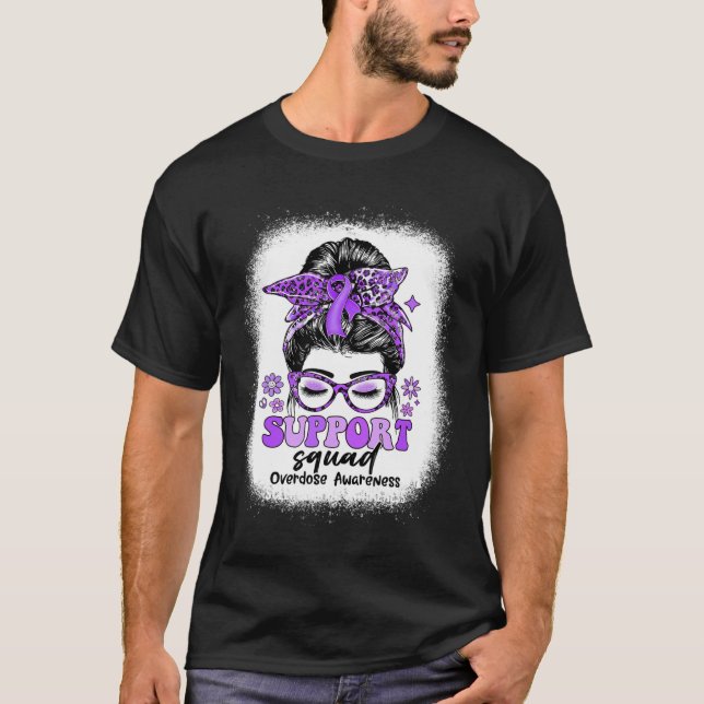 Groovy Support Squad Messy Bun Överdosering Medvet T Shirt (Framsida)