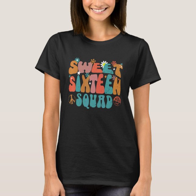 Groovy Sweet 16 Sexton Birthday Girl SQUAD Party T Shirt (Framsida)