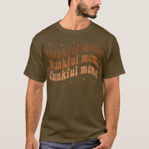 Groovy tacksamt minnesvärde hösthöstens Thanksgivi T Shirt