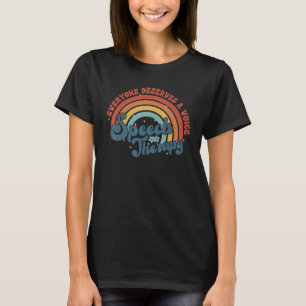 Groovy Tal språkpatolog Alla Deserv T Shirt