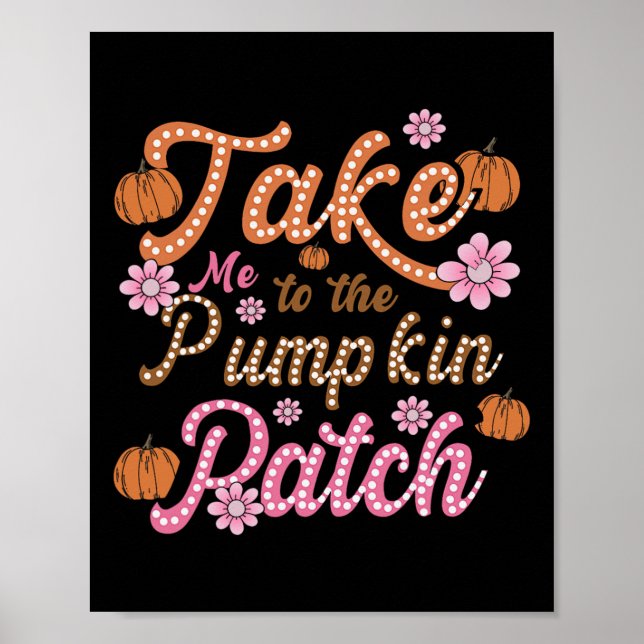 Groovy tar mig till Pumpkin Patch Hösthösten som f Poster (Framsidan)