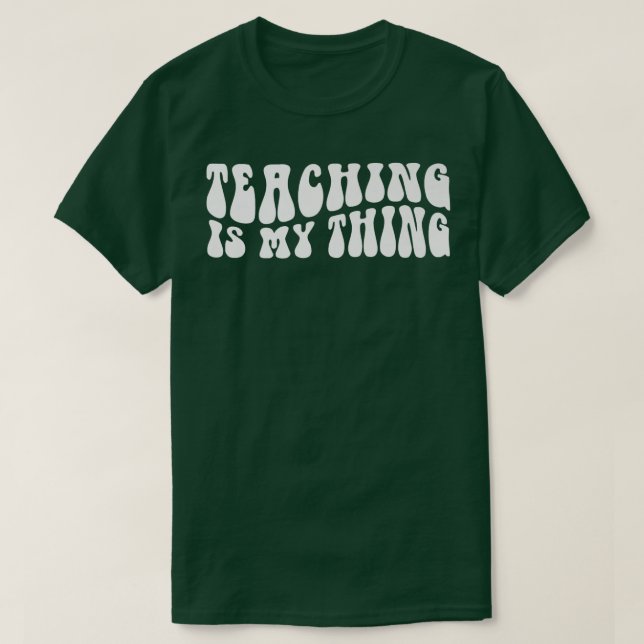 Groovy Teaching är mitt liv i hela lärarlivet T Shirt (Design framsida)