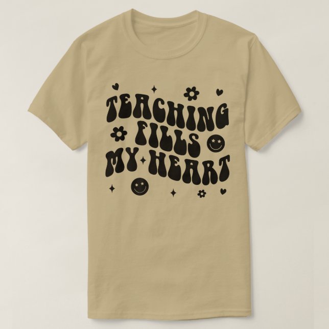 Groovy Teaching Fills My Heart Teacher Life Back T T Shirt (Design framsida)