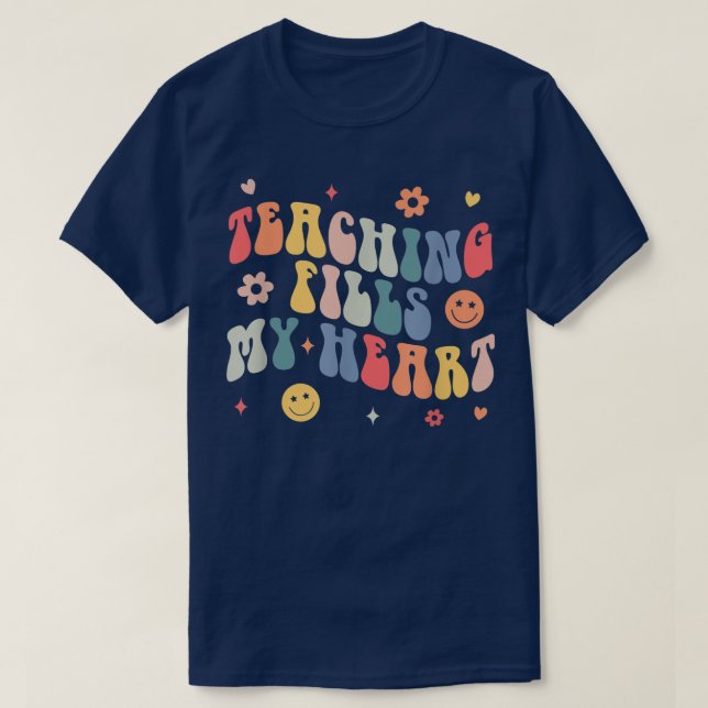 Groovy Teaching fyller min hjärtelärare livet till T Shirt (Design framsida)